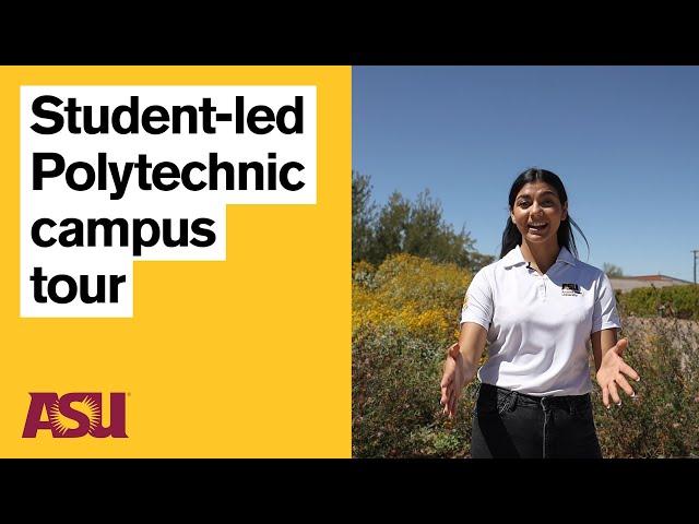 Guided ASU Polytechnic campus tour | Arizona State University