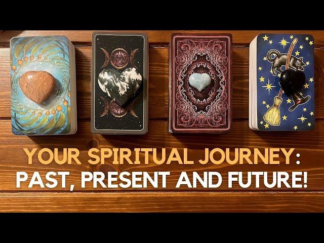 Your Spiritual Journey: Past, Present and Future  ‍️   | Pick a card