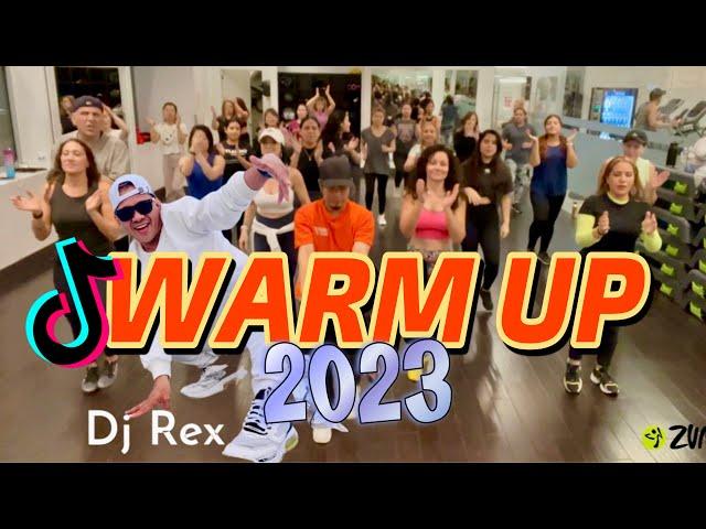 WARM UP  2023 | Dj Rex | ZUMBA | Tik Tok | By: ZIN JOEL