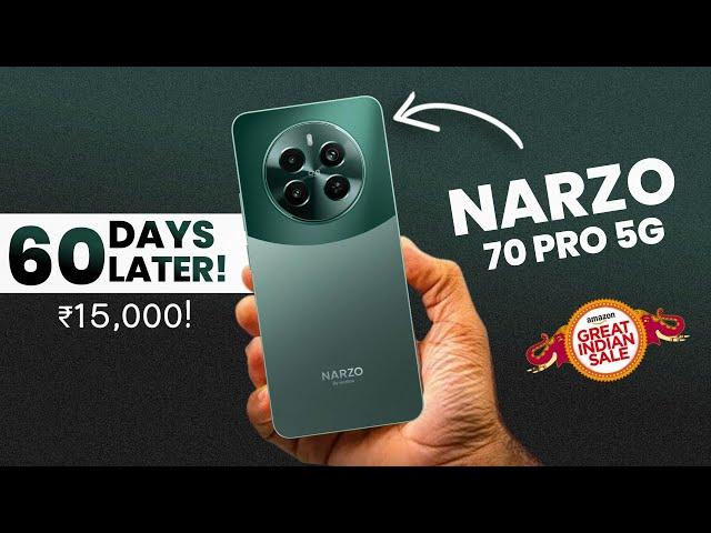 Realme Narzo 70 Pro 5G Re-review After 60 Days Later - Amazon Gif Sale Best Phone Under 15000!