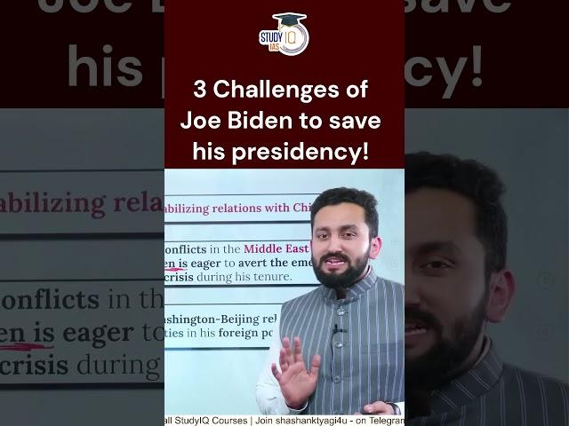 How will Joe Biden save his presidency? | 3 Challenges | Geopolitics Simplified | StudyIQ IAS #upsc