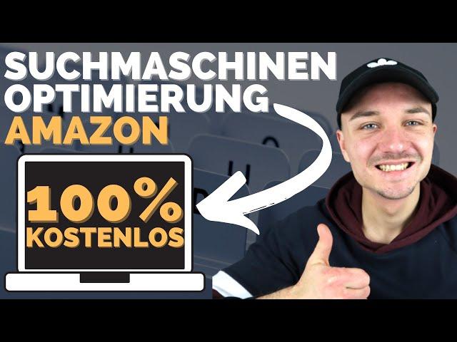 Amazon FBA Listing optimieren 100% kostenlos! (Keyword Indexierung checken + Optimierung) *2021*