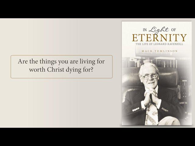 In Light of Eternity: The Life of Leonard Ravenhill (Biographical Audiobook)