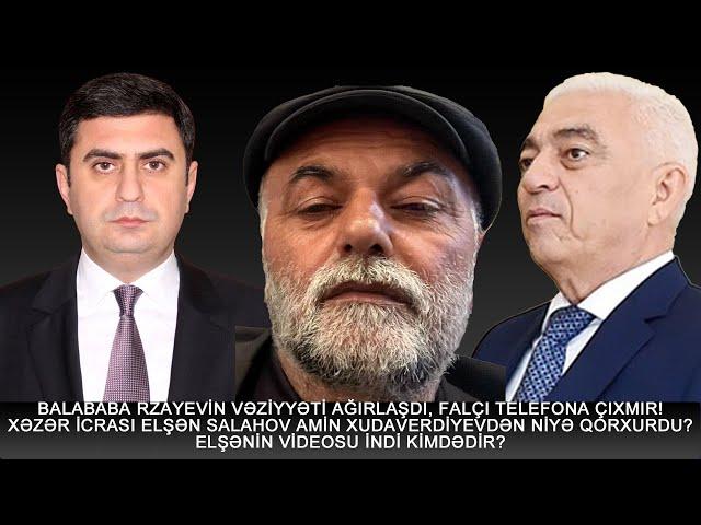 AMİN XUDAVERDİYEV XƏZƏR İCRA BAŞÇISINI RƏZİL VİDEOSU İLƏ ŞANTAJ EDİRMİŞ? BALABABA RZAYEV...