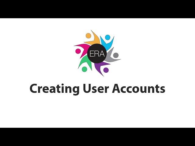 ERA - User Creation Guide