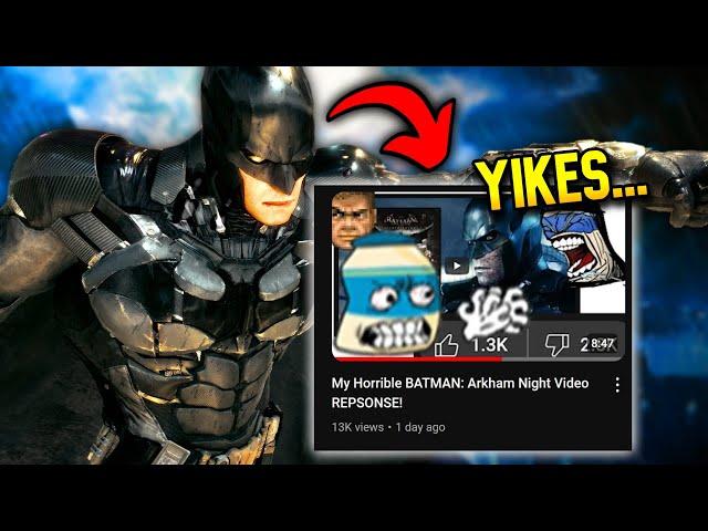 The WORST Arkham Knight Reviewer Finally Responded...