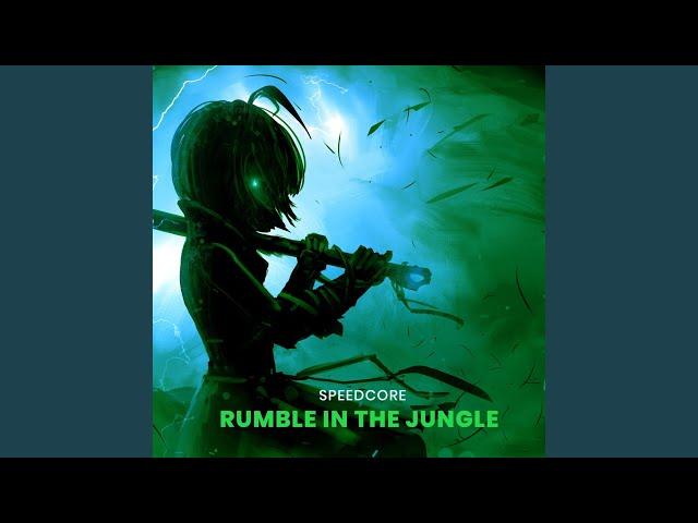 Rumble in the Jungle (Sped Up With Marc Korn x Semitoo x Dj E-Maxx)