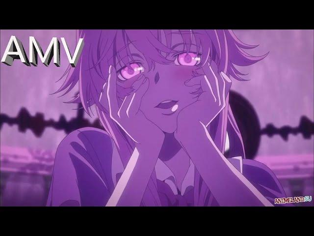 AMV- Дневник будущего\ Mirai Nikki