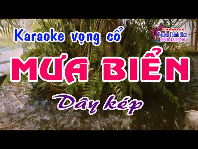 Karaoke vọng cổ MƯA BIỂN - DÂY KÉP [ Ngựa ô nam - vọng cổ 126]
