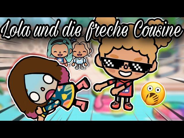 LOLA UND DIE FRECHE COUSINE    | PART 1 | SPANNEND | TOCA BOCA STORY DEUTSCH | ALLES TOCA