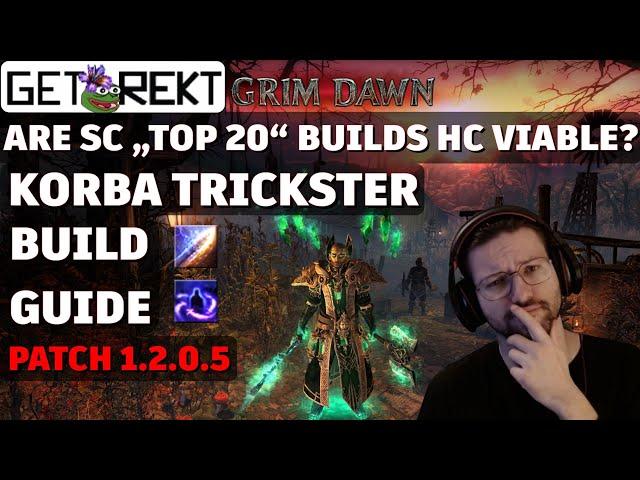 Grim Dawn Build Highlight - Korba Trickster - SC "TOP 20"