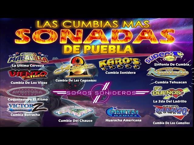 Las Cumbias Mas Sonadas De Puebla | Soñador, Karos, Maravilla, Super T, Paraiso, Los Dueños, Ternura