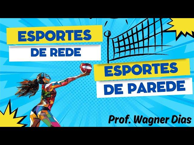 Esportes de Rede /Parede