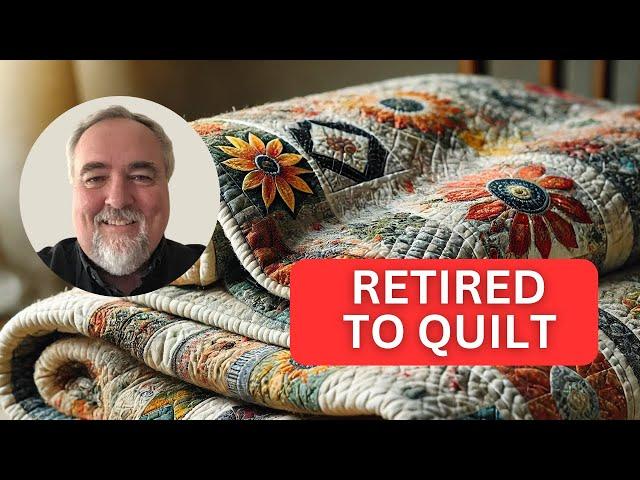 How Quilting Transformed My Retirement Journey