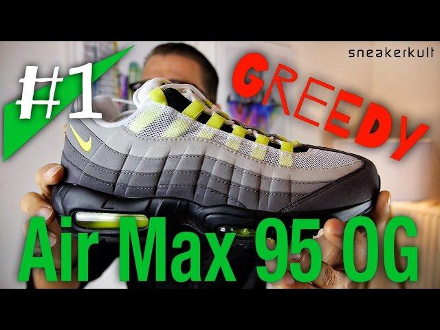 #1 - Nike Air Max 95 OG/Greedy - Review - sneakerkult