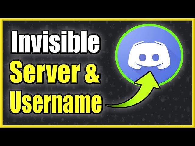 How to make USERNAME INVISIBLE and SERVER NAME on Discord (Easy Method!)