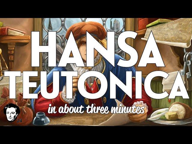 Hansa Teutonica in about 3 minutes