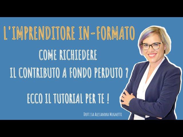 TUTORIAL RICHIESTA DEL CONTRIBUTO A FONDO PERDUTO DECRETO SOSTEGNO