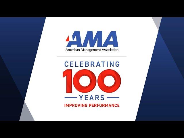 Celebrating 100 Years - The American Management Association