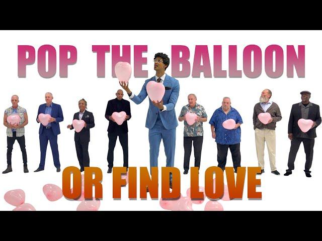 Episode 5 Pop The Balloon or Find Love (SENIOR CITIZENS) - A Real One #love