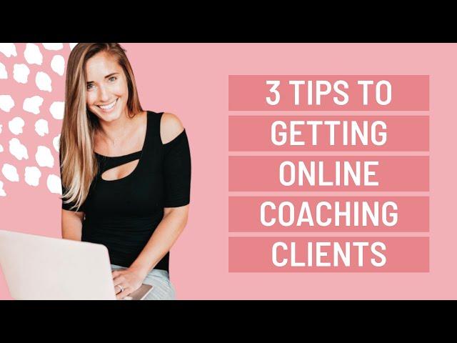 3 Tips to Get Clients as an Online Coach (WITHOUT USING PAID ADS)