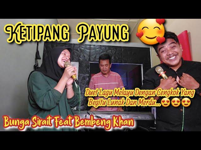 Ketipang Payung Cover Bunga Sirait Feat Bembeng Khan_Lagu Melayu Zoan Transpose