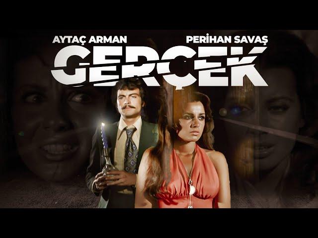 Gerçek  | Restorasyonlu | Perihan Savaş, Aytaç Arman | Tek Parça