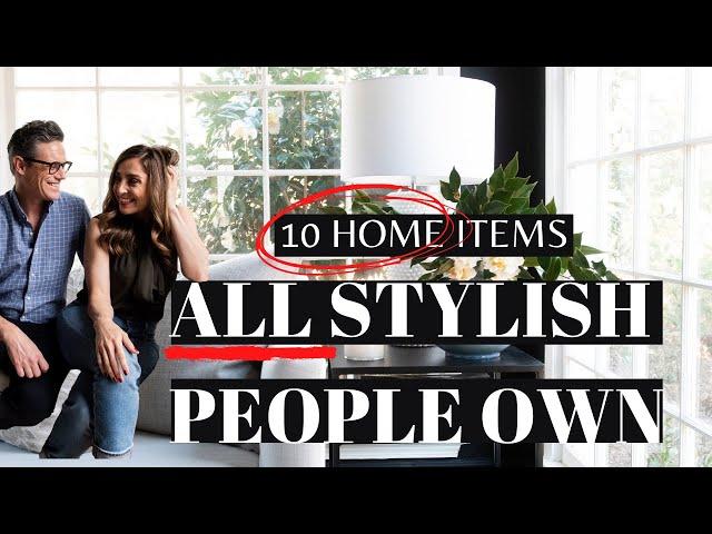 10 HOME ITEMS that ALL STYLISH PEOPLE ALWAYS OWN- Home Styling Tips | Interior Design