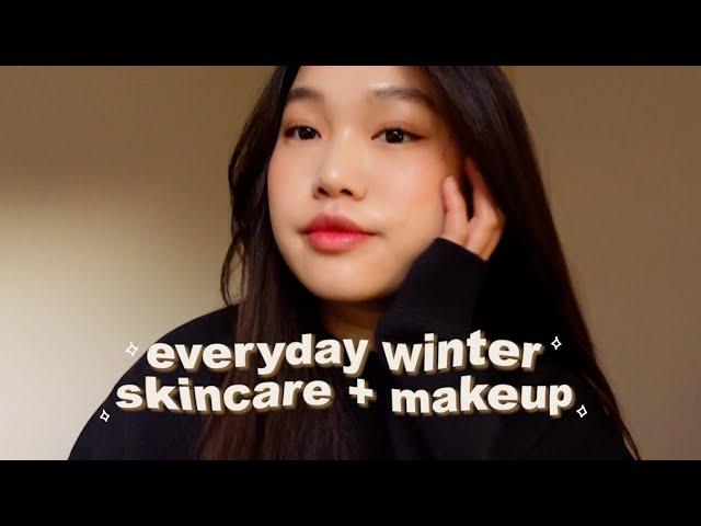 Simple Everyday Winter Skincare + Makeup Routine