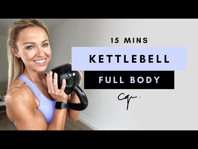 15 Min FULL BODY KETTLEBELL WORKOUT at Home | Caroline Girvan