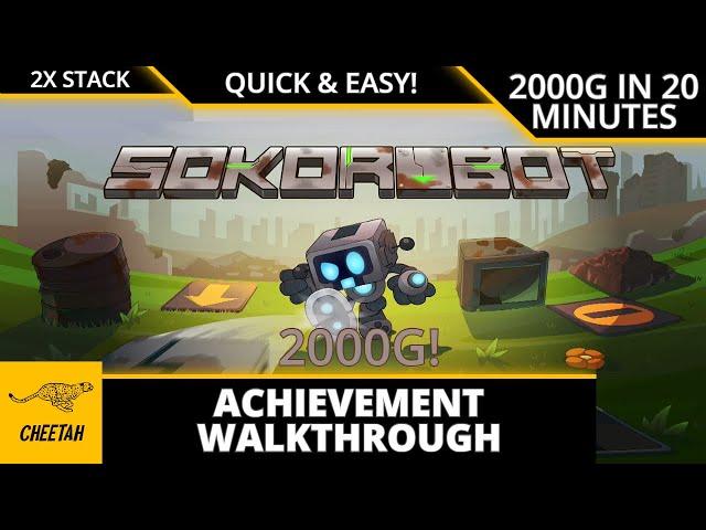 Sokorobot - Achievement Walkthrough (2000G IN 20 MINUTES) QUICK & EASY 4000G STACK