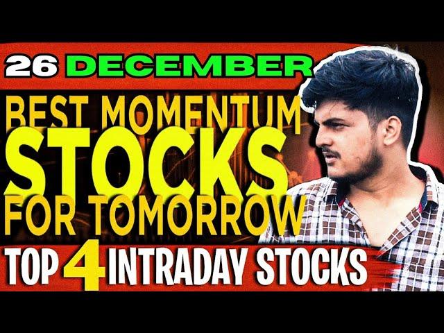 Best Intraday Stocks | 26 DECEMBER 2024 | Stocks to buy tomorrow | Detail Market Analysis!