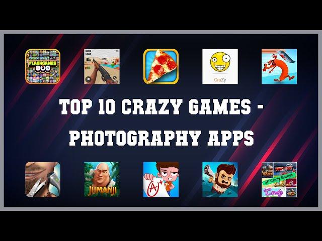 Top 10 Crazy Games Android Apps