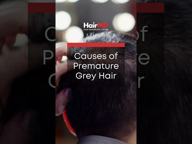 Causes of Premature Grey Hair | HairMD Pune