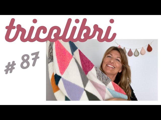 Podcast Tricot 87 -  ça va se détendre...