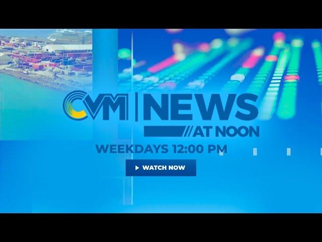 CVM News at 7PM | @CVMTVNews | June 16, 2025