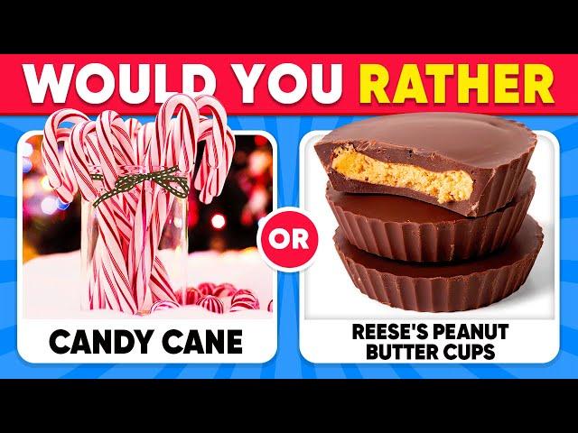 Would You Rather..? Christmas Candy & Sweets  Daily Quiz