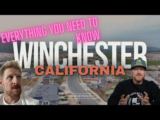 Winchester California. What you NEED to know!