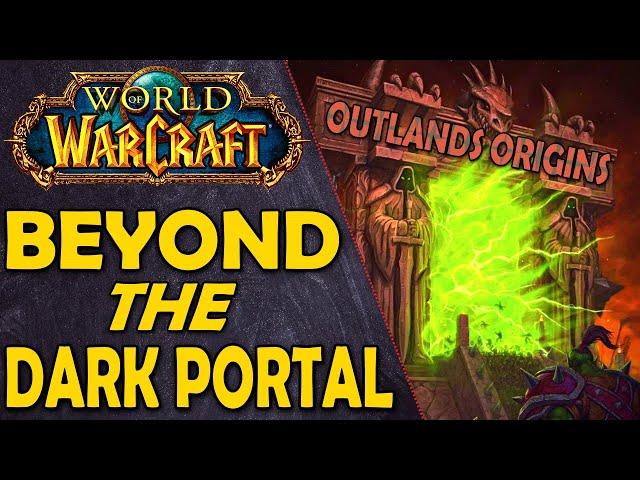 That Time Khadgar Went Into Draenor and Everything Blew up - Beyond the Dark Portal