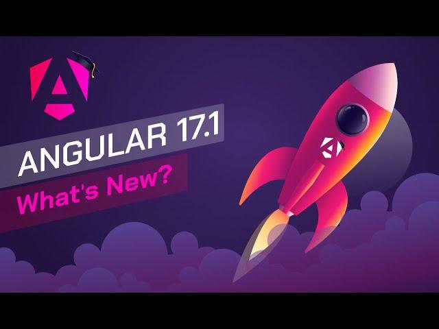  Angular 17.1 IS OUT - What's New? (Top 8 New Features)