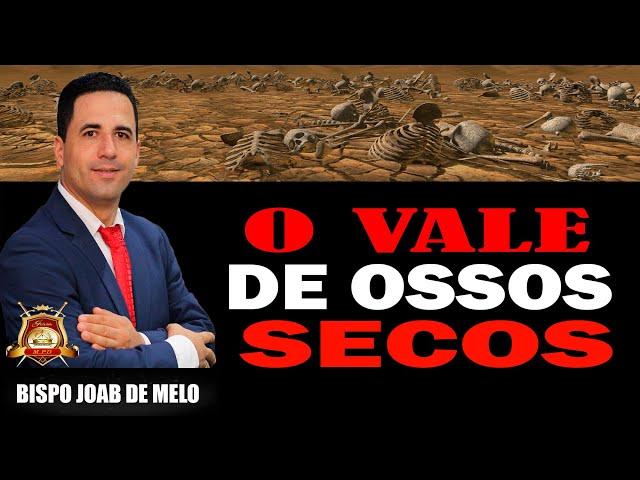 PREGAÇÃO FORTE  O VALE DE OSSOS SECOS 