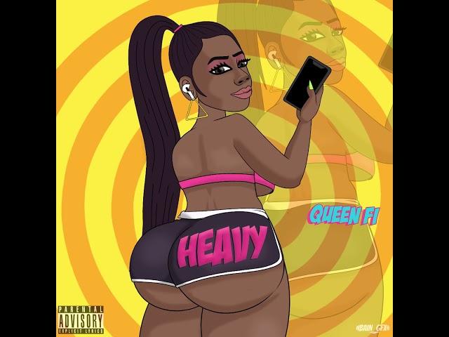 Queen Fi- Heavy (Visualizer)