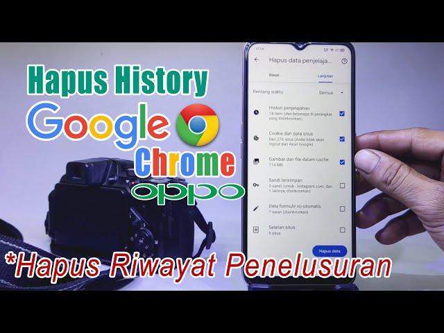 Cara Menghapus History Di Google Chrome Hp Oppo