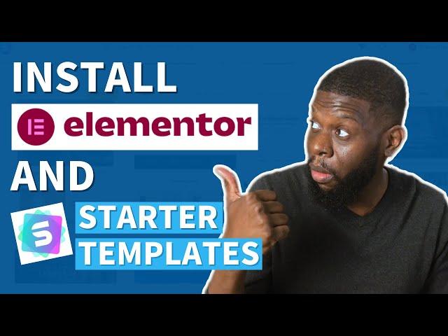 How to Install Starter Templates with Elementor in 2023: A Quick Tutorial!