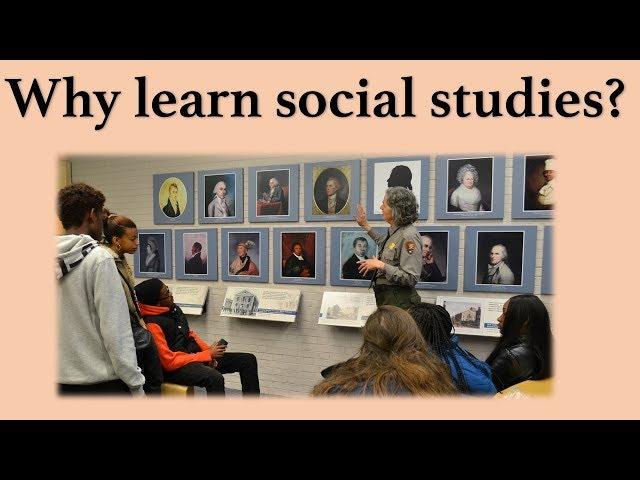 Why Learn Social Studies?