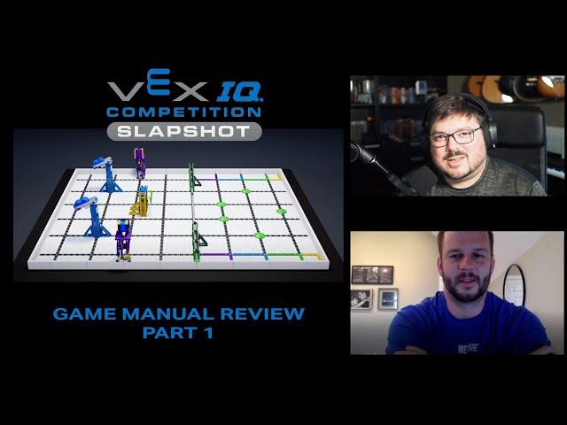 VEX IQ Slapshot Game Manual Review: Part 1