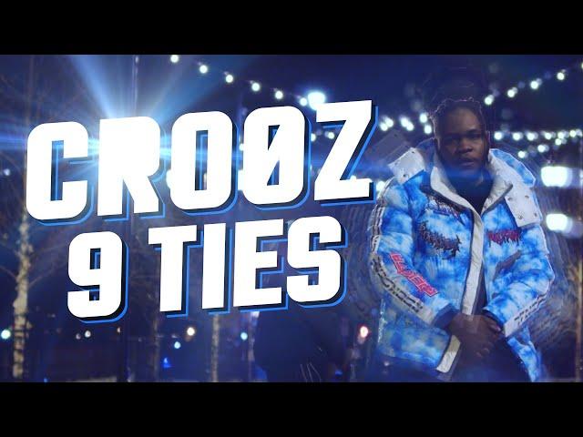 CROØZ - 9 Ties (Official Music Video)