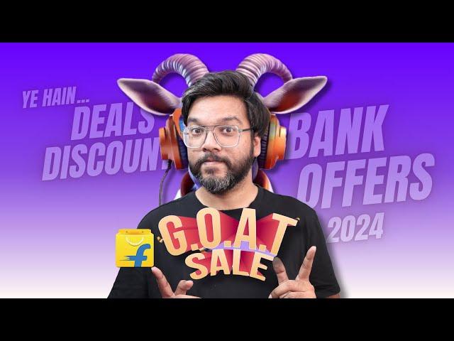 Flipkart GOAT Sale is Here| Date, Deals & Bank Offers Revealed