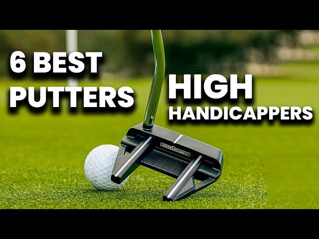 6 BEST PUTTERS FOR HIGH HANDICAPPERS REVIEW [2023] WHICH PUTTER IS RIGHT FOR YOU?