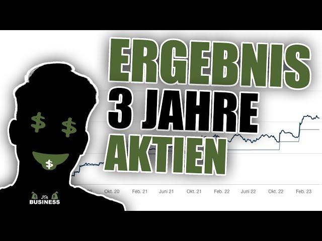 Ergebnis nach 3 Jahren AKTIEN investieren | Buy and Hold Strategie